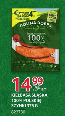 Kiełbasa śląska 100% polskiej szynki Dolina Dobra promocja w Selgros