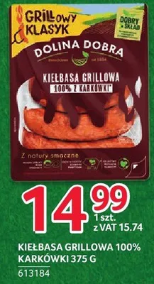 Kiełbasa grillowa 100% z karkówki Dolina Dobra 613184 promocja w Selgros
