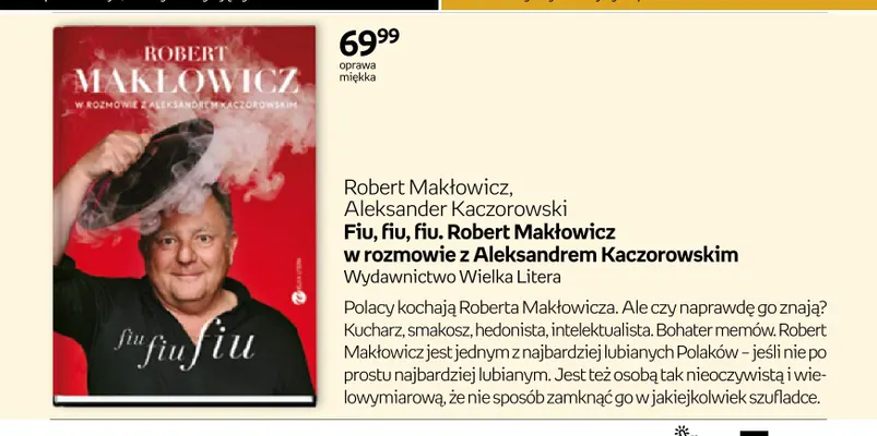 Książka Fiu, fiu, fiu. Robert Makłowicz w rozmowie z Aleksandrem Kaczorowskim promocja w Empik