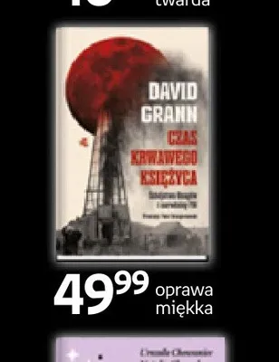 Książka Czas krwawego księżyca David Grann promocja w Empik