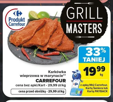 Karkówka wieprzowa w marynacie Carrefour promocja w Carrefour