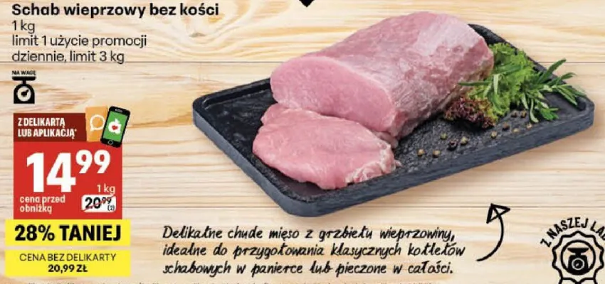 Schab wieprzowy bez kości promocja w Delikatesy Centrum