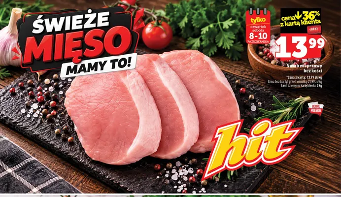 Schab wieprzowy bez kości promocja w TOPAZ