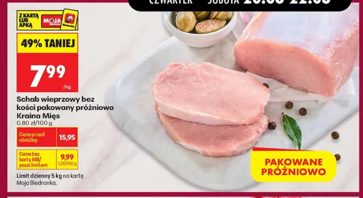 Schab wieprzowy bez kości pakowany próżniowo Kraina Mięs promocja w Biedronka