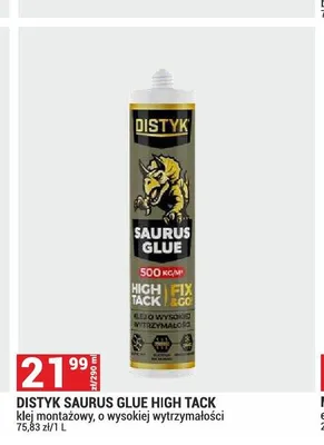 Klej montażowy Distyk Saurus Glue High Tack promocja w Merkury Market