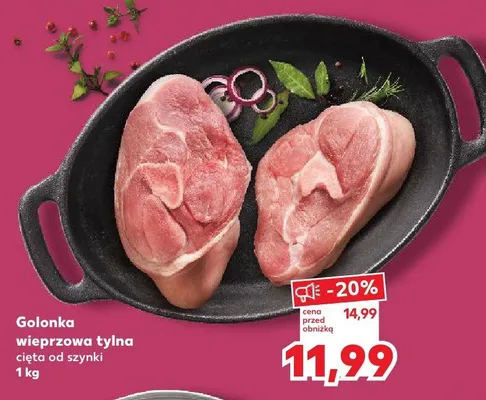 Golonka wieprzowa tylna cięta od szynki promocja w Kaufland