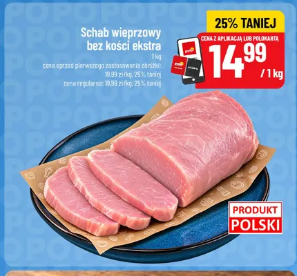 Schab wieprzowy bez kości ekstra promocja w POLOmarket