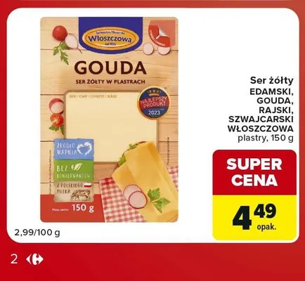 Ser żółty Gouda w plastrach Włoszczowa promocja w Carrefour Market