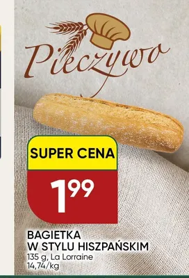 Bagietka w stylu hiszpańskim La Lorraine promocja w Chata Polska