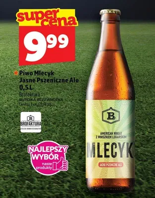 Piwo Brofaktura Mlecyk Jasne Pszeniczne Ale promocja w TOPAZ