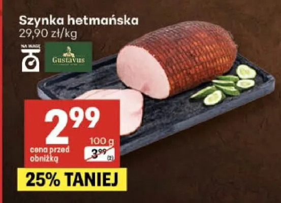 Szynka hetmańska Gustavus promocja w Delikatesy Centrum
