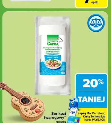 Ser kozi twarogowy rolada Capra promocja w Carrefour Market