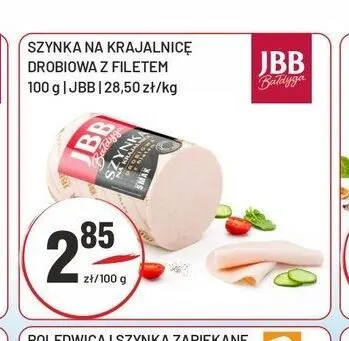 Szynka na krajalnicę drobiowa z filetem JBB promocja w Sedal
