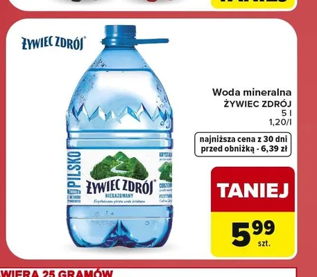 Woda mineralna Żywiec Zdrój niegazowana promocja w Carrefour Market