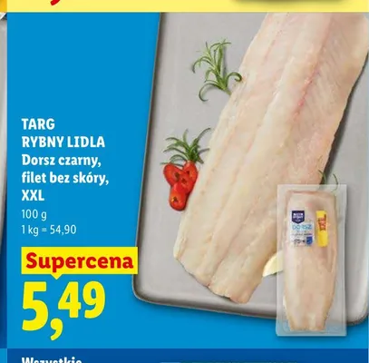 Dorsz czarny filet bez skóry XXL Targ Rybny Lidla promocja w Lidl