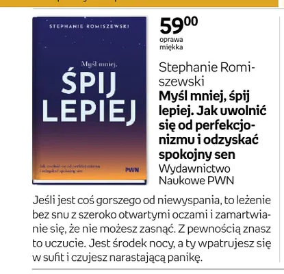 Książka Stephanie Romiszewski Myśl mniej, śpij lepiej. Jak uwolnić się od perfekcjonizmu i odzyskać spokojny sen promocja w Empik