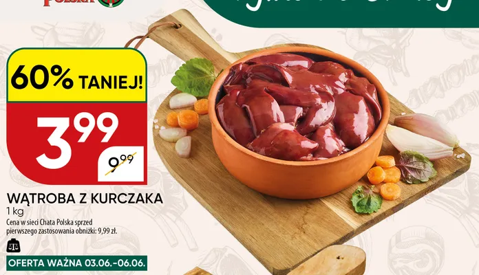 Wątroba z kurczaka Chata Polska promocja w Chata Polska
