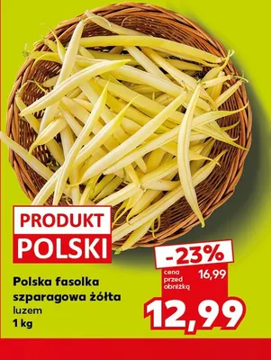 Fasolka szparagowa żółta polska promocja w Kaufland
