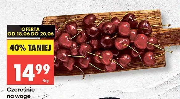 Czereśnie na wagę promocja w Biedronka