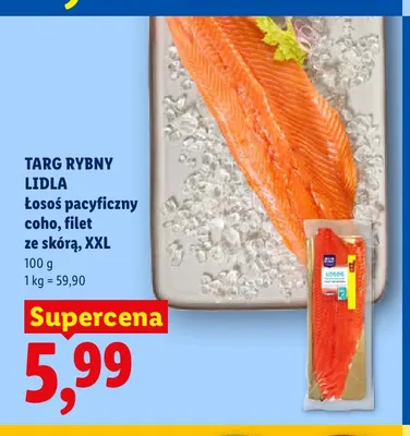 Łosoś pacyficzny coho filet ze skórą XXL Targ Rybny Lidla promocja w Lidl