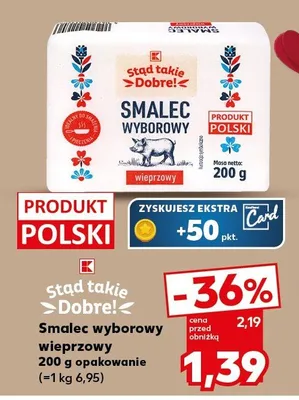 Smalec wyborowy wieprzowy promocja w Kaufland