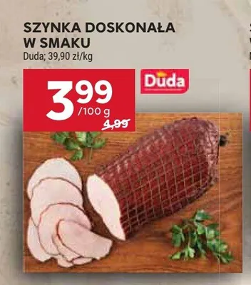 Szynka doskonała w smaku Duda promocja w Stokrotka