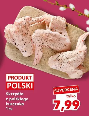 Skrzydła z polskiego kurczaka promocja w Kaufland