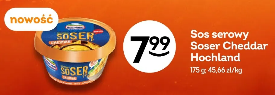 Sos serowy Soser Cheddar Hochland promocja w Żabka