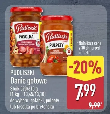 Danie gotowe Pudliszki różne rodzaje promocja w Aldi
