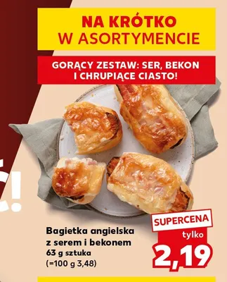 Bagietka angielska z serem i bekonem promocja w Kaufland
