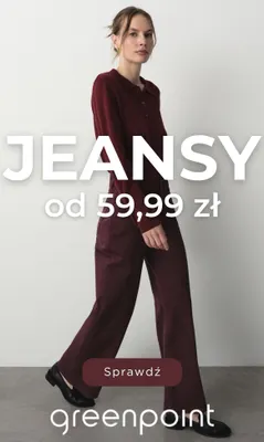 Jeansy Greenpoint promocja w Greenpoint