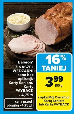 Baleron z naszej wędzarni promocja w Carrefour Market