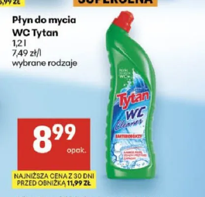 Płyn do mycia WC Tytan promocja w Delikatesy Centrum