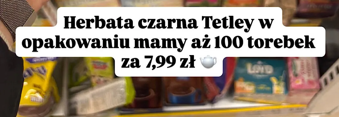Herbata czarna Tetley promocja w Dino