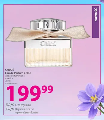 Woda perfumowana damska CHLOÉ Eau de Parfum Chloé promocja w Hebe