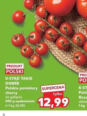 Pomidory cherry na gałązce polska K-classic stąd takie dobre! promocja w Kaufland