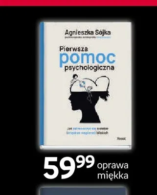 Książka Pierwsza pomoc psychologiczna Agnieszka Sójka promocja w Empik
