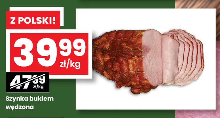 Szynka bukiem wędzona promocja w emma MARKET