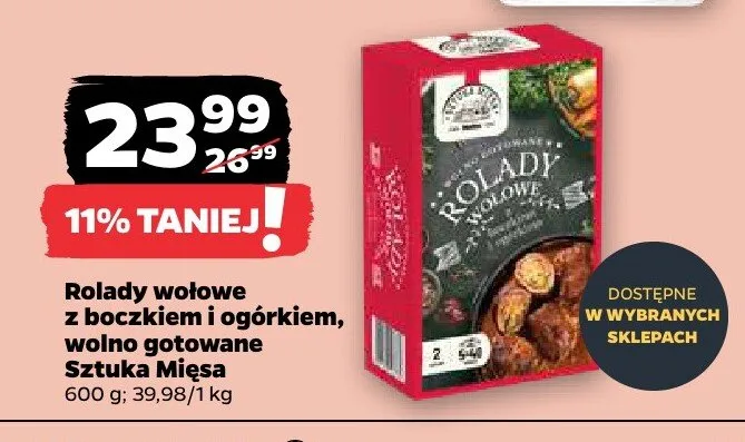 Rolady wołowe z boczkiem i ogórkiem wolno gotowane Sztuka Mięsa promocja w Netto