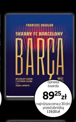 Książka Skarby FC Barcelony Barca oprawa twarda promocja w Empik