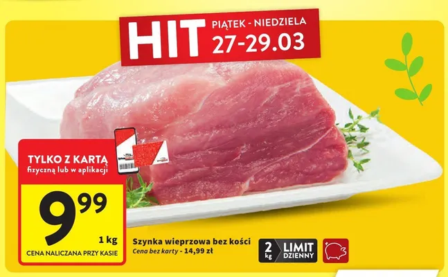 Szynka wieprzowa bez kości promocja w Intermarche