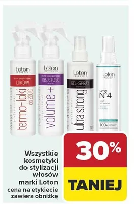 Wszystkie kosmetyki do stylizacji włosów marki Loton cena na etykiecie zawiera obniżkę promocja w Carrefour Market