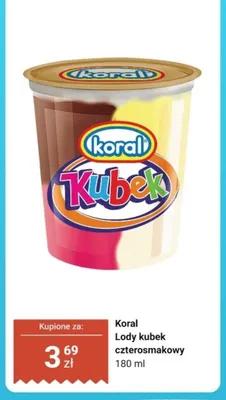 Lody kubek czterosmakowy Koral promocja w Dino