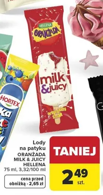 Lody na patyku Oranżada Milk & Juicy Hellena promocja w Carrefour