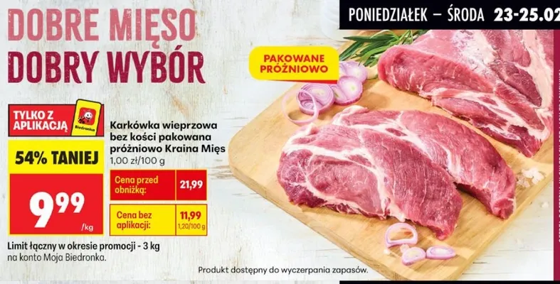 Karkówka wieprzowa bez kości pakowana próżniowo promocja w Biedronka