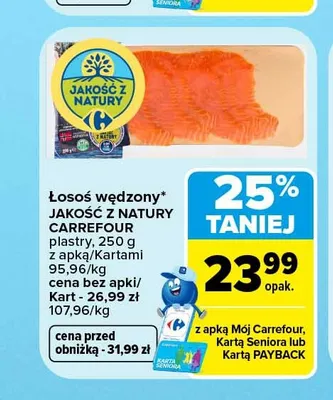 Łosoś wędzony Jakość z Natury Carrefour plastry promocja w Carrefour