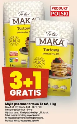 Mąka pszenna tortowa To ta! promocja w Twój Market