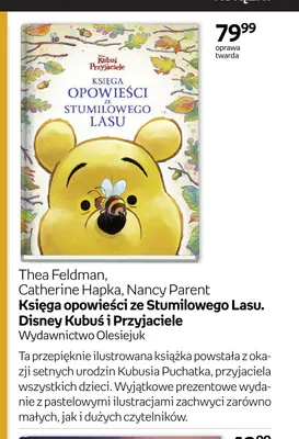 Książka Thea Feldman Catherine Hapka Nancy Parent Księga opowieści ze Stumilowego Lasu Disney Kubuś i Przyjaciele promocja w Empik