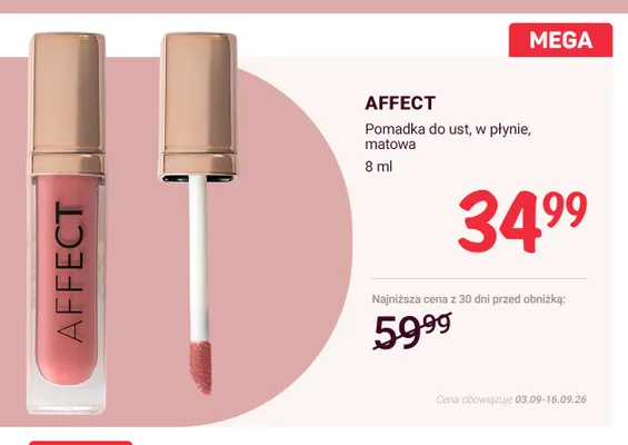 Pomadka do ust w płynie matowa Affect promocja w Rossmann