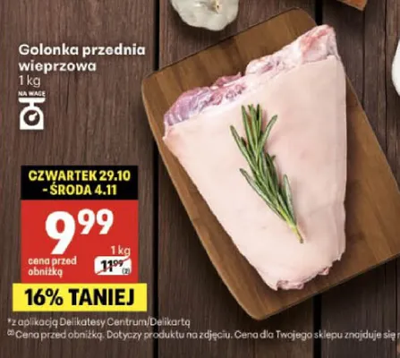 Golonka przednia wieprzowa promocja w Delikatesy Centrum
